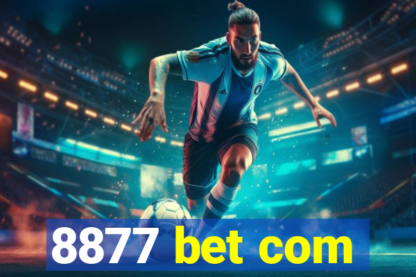 8877 bet com